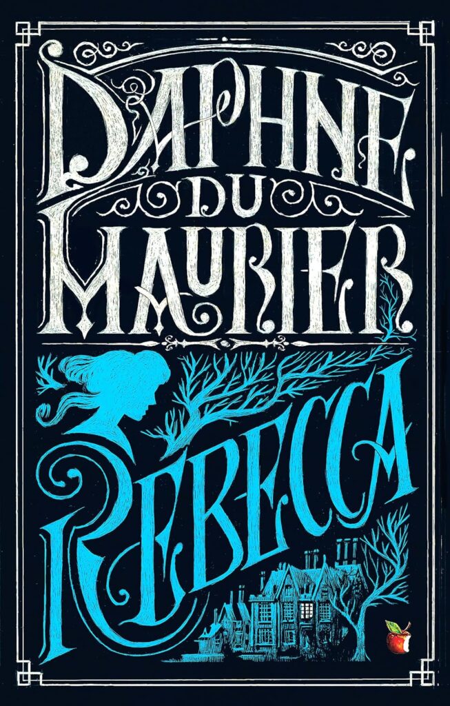 Rebecca, la prima moglie - Daphne du Maurier