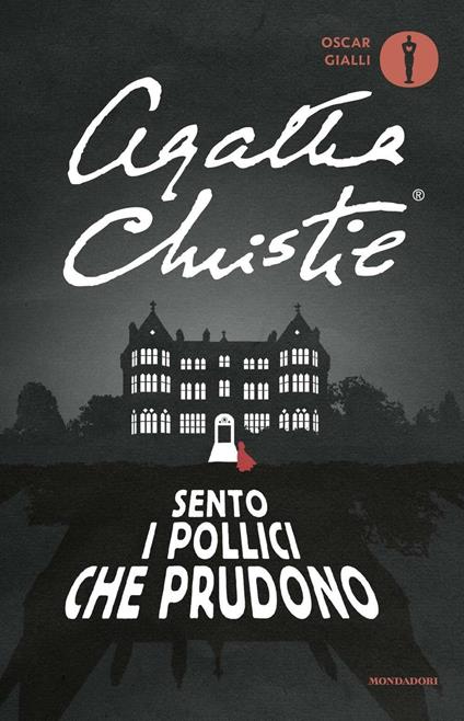 Sento i pollici che prudono - Agatha Christie 